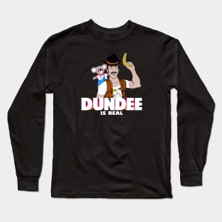 Dundee is a Real Movie Long Sleeve T-Shirt